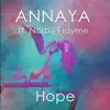 Annaya - Hope (feat. Norby Flayme) - Single